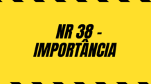 Introdução à NR 38: Importância e Aplicabilidade